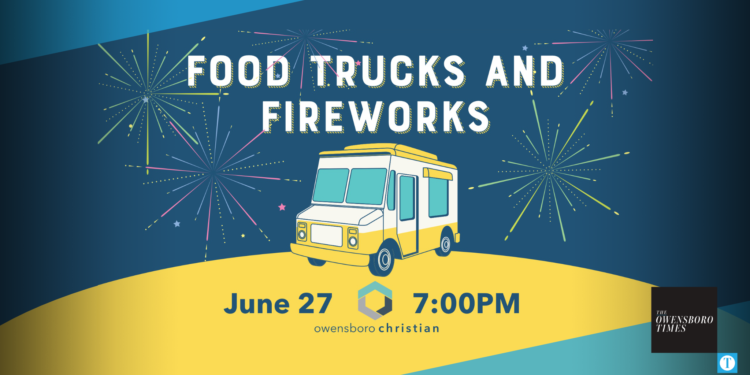 Food Trucks and Fireworks