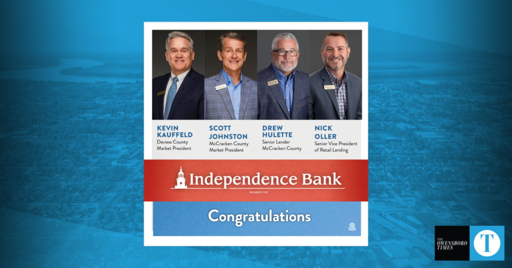 Independence Bank announces leadership changes in Owensboro, Paducah